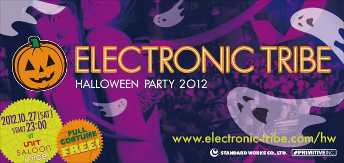 ELECTRONIC TRIBE HALLOWEEN PARTY 2012 ELECTRONIC TRIBE HALLOWEEN PARTY 2012