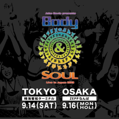 Body&SOUL Live in Japan 2013 東京公演