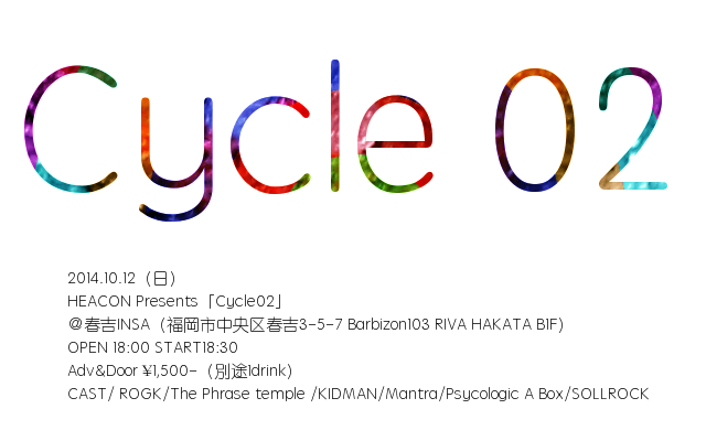 Heacon Studio Presents『Cycle 02』 Heacon Studio Presents『Cycle 02』