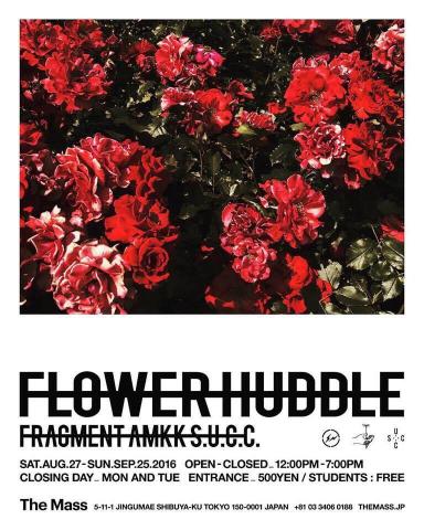 FRAGMENT×AMKK×S.U.C.C「Flower Huddle」展 FRAGMENT×AMKK×S.U.C.C「Flower Huddle」展