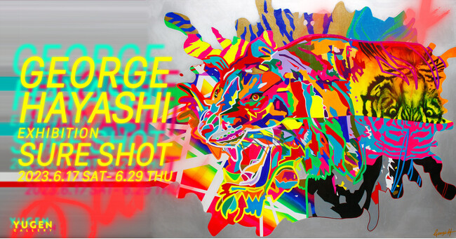 GEORGE HAYASHI 個展「​​​SURE SHOT」