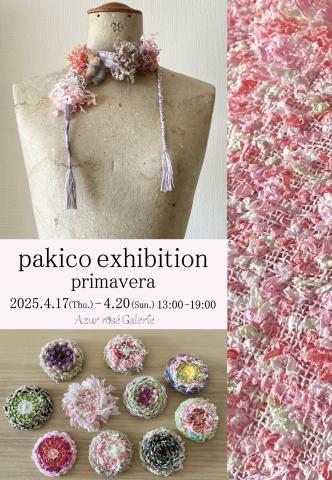 pakico exhibition 「Primavera」 pakico exhibition 「Primavera」